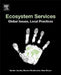 Ecosystem Services: Global Issues, Local Practices by Sander Jacobs