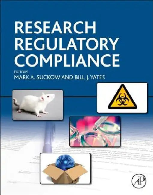 Research Regulatory Compliance by Mark A. Suckow