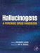 Hallucinogens: A Forensic Drug Handbook by Richard Laing