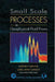 Small Scale Processes in Geophysical Fluid Flows by Lakshmi H. Kantha