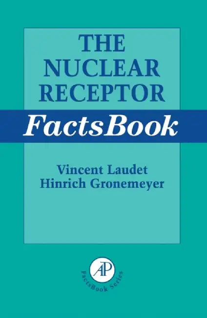 The Nuclear Receptor Factsbook by Vincent Laudet