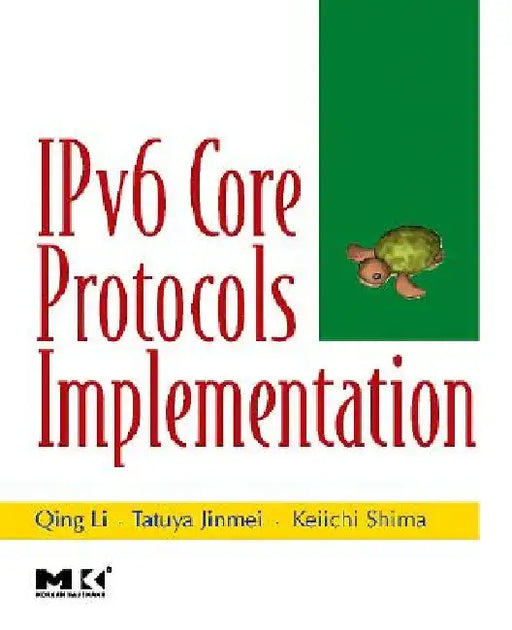 IPv6 Core Protocols Implementation by Qing Li