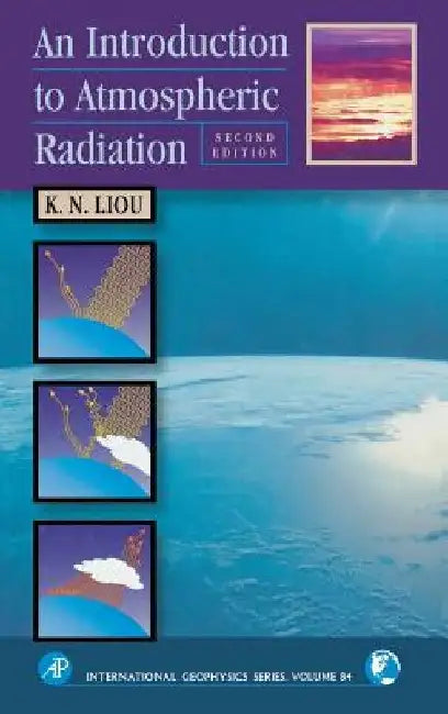 An Introduction to Atmospheric Radiation by K. N. Liou