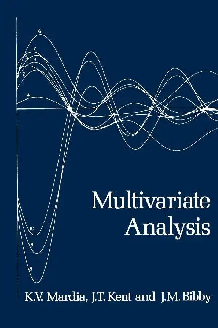 Multivariate Analysis by Mardia, Kanti V.