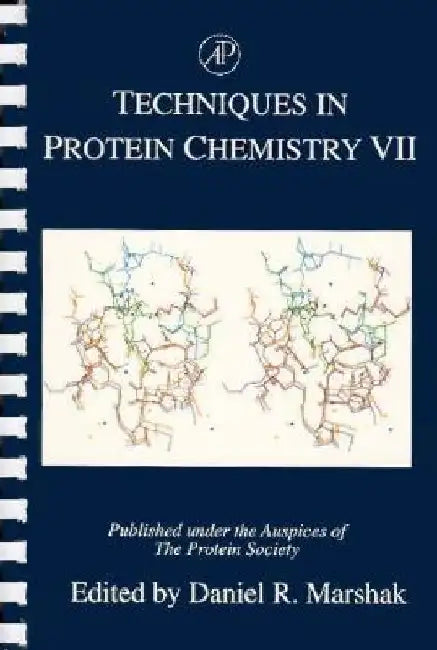 Techniques in Protein Chemistry by Daniel R. Marshak