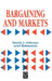 Bargaining and Markets by Martin J. Osborne