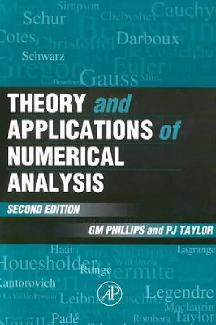 Theory and Applications of Numerical Analysis by G. M. Phillips