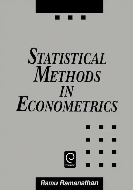Statistical Methods in Econometrics by Ramu Ramanathan