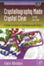 Crystallography Made Crystal Clear: A Guide for Users of Macromolecular Models by Gale Rhodes