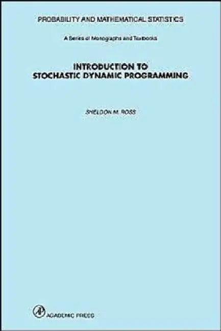 Introduction to Stochastic Dynamic Programming by Ross, Sheldon M.