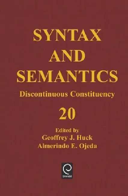 Discontinuous Constituency by Almerindo E. Ojeda, Geoffrey J. Huck