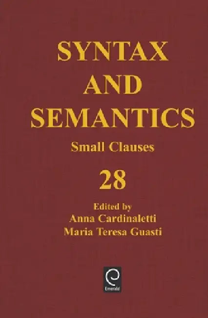 Small Clauses by Anna Cardinaletti