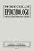 Molecular Epidemiology: Principles and Practices by Paul A. Schulte, Frederica Perera, Schulte