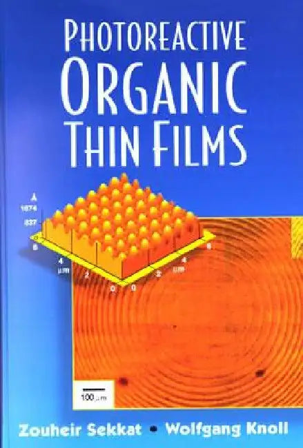 Photoreactive Organic Thin Films by Zouheir Sekkat
