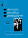 The Methods and Materials of Demography by Jacob S. Siegel, David a. Swanson