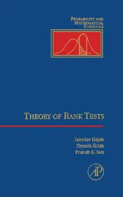 Theory of Rank Tests by Zbynek Sidak