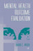 Mental Health Outcome Evaluation by David C. Speer