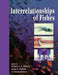 Interrelationships of Fishes by Melanie L. J. Stiassny