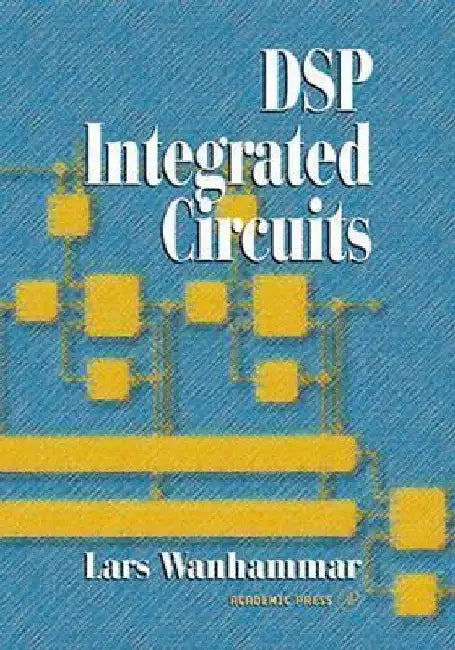 DSP Integrated Circuits by Lars Wanhammar