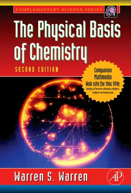 The Physical Basis of Chemistry by Warren