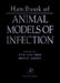 Handbook of Animal Models of Infection: Experimental Models in Antimicrobial Chemotherapy by Merle A. Sande