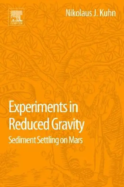Experiments in Reduced Gravity: Sediment Settling on Mars by Nikolaus Kuhn