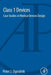 Class 1 Devices: Case Studies in Medical Devices Design by Peter Ogrodnik