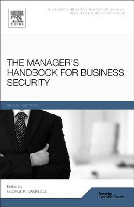 The Manager'S Handbook For Business Security by George Campbell
