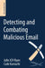 Detecting and Combating Malicious Email by Julie Jch Ryan, Cade Kamachi
