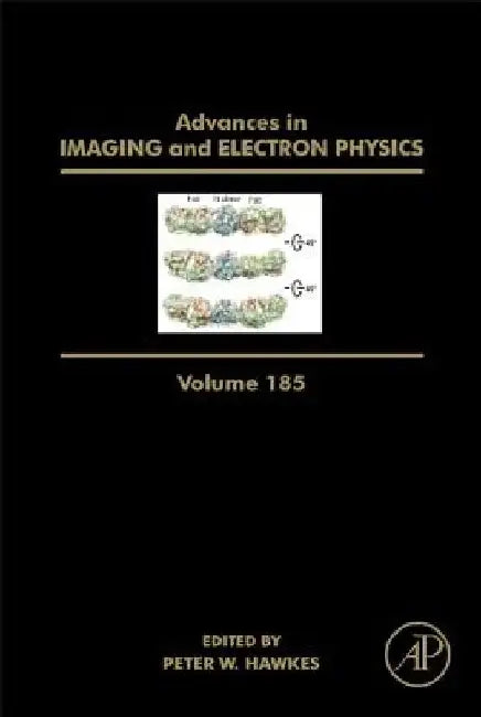 Advances in Imaging and Electron Physics by Peter W. Hawkes