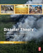 Disaster Theory: An Interdisciplinary Approach to Concepts and Causes by David Etkin