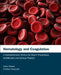 Hematology and Coagulation: A Comprehensive Review for Board Preparation, Certification and Clinical Practice by Amer Wahed