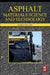 Asphalt Materials Science and Technology by James G. Speight
