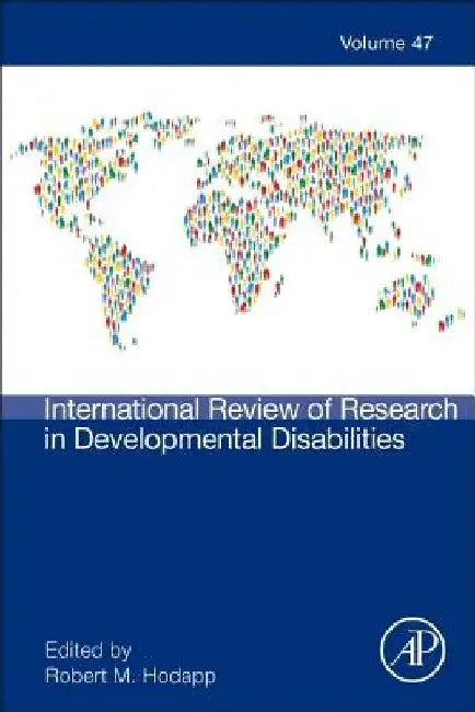 International Review of Research in Developmental Disabilities by Robert M. Hodapp