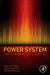 Power System Small Signal Stability Analysis and Control by Debasish Mondal