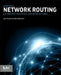 Network Routing: Algorithms, Protocols, and Architectures by Deep Medhi