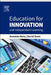 Education for Innovation and Independent Learning by Ronaldo Mota, David Scott