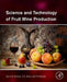 Science and Technology of Fruit Wine Production by Maria R. Kosseva