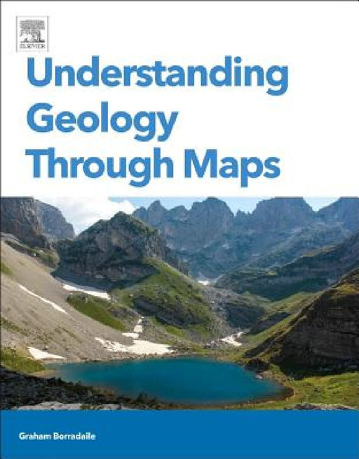 Understanding Geology Through Maps by Graham Borradaile
