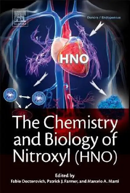 The Chemistry and Biology of Nitroxyl (HNO) by Fabio Doctorovich