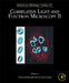 Correlative Light and Electron Microscopy II by Thomas Muller-Reichert