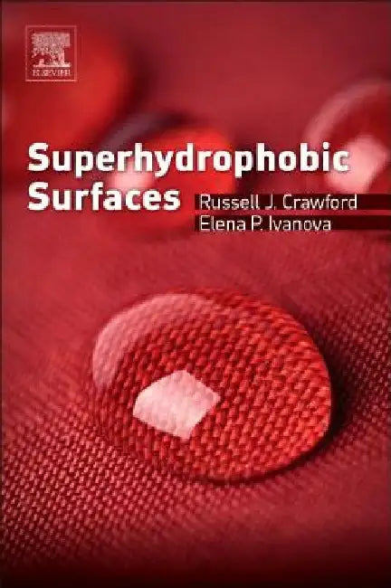 Superhydrophobic Surfaces by Russell J. Crawford