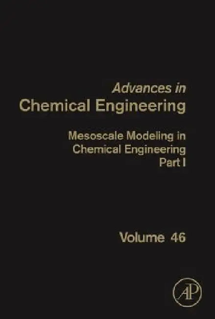 Mesoscale Modeling in Chemical Engineering Part I by Jinghai Li