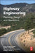 Highway Engineering: Planning, Design, and Operations by Daniel J. Findley