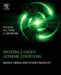 Materials Under Extreme Conditions: Recent Trends and Future Prospects by A. K. Tyagi