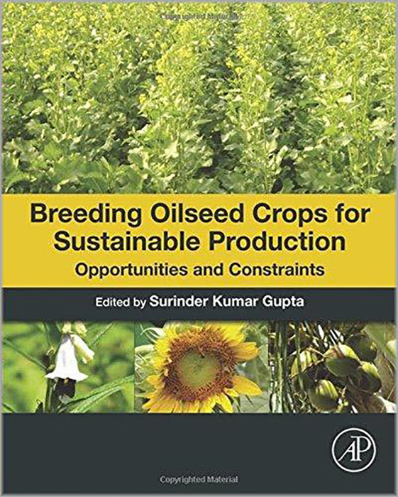 Breeding Oilseed Crops For Sustainable Production: Opportunities and Constraints