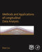 Methods and Applications of Longitudinal Data Analysis by Xian Liu
