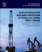 Desulphurization and Denitrification of Diesel Oil Using Ionic Liquids: Experiments and Quantum Chemical Predictions by Tamal Banerjee