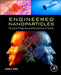 Engineered Nanoparticles: Structure, Properties and Mechanisms of Toxicity by Ashok K. Singh