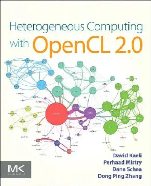 Heterogeneous Computing with OpenCL 2.0 by David R. Kaeli